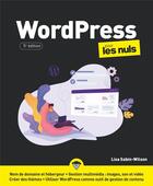 Couverture du livre « Wordpress pour les nuls (5e édition) » de Lisa Sabin-Wilson aux éditions First Interactive