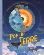 Couverture du livre « Pop-up Terre » de Annabelle Buxton et Anne Jankeliowitch et Olivier Charbonnel aux éditions La Martiniere Jeunesse