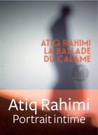 Couverture du livre « La ballade du Calame » de Atiq Rahimi aux éditions L'iconoclaste