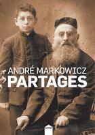 Couverture du livre « Partages » de Andre Markowicz aux éditions Inculte