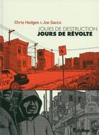 Couverture du livre « Jours de destruction, jours de révolte » de Joe Sacco et Chris Hedges aux éditions Futuropolis