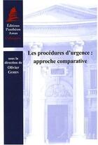 Couverture du livre « Les procédures d'urgence ; approche comparative » de Olivier Gohin aux éditions Pantheon-assas