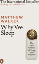 Couverture du livre « Why we sleep ; the new science of sleep and dreams » de Matthew Walker aux éditions Adult Pbs