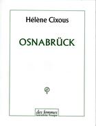 Couverture du livre « Osnabrück » de Helene Cixous aux éditions Des Femmes