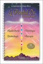 Couverture du livre « Le pendul'or de poche » de Dominique Coquelle aux éditions Trajectoire