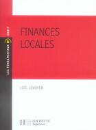Couverture du livre « Finances locales » de Loic Levoyer aux éditions Hachette Education