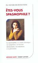 Couverture du livre « Êtes-vous spasmophile? » de Henri Rubinstein aux éditions Robert Laffont