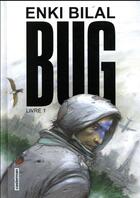 Couverture du livre « Bug t.1 » de Enki Bilal aux éditions Casterman