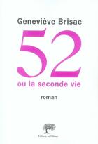 Couverture du livre « 52 ou la seconde vie » de Genevieve Brisac aux éditions Editions De L'olivier