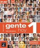Couverture du livre « Gente hoy 1 ; espagnol ; livre de l'élève » de Collectif aux éditions La Maison Des Langues