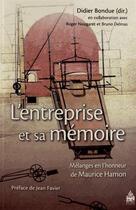 Couverture du livre « Entreprise et sa memoire » de Didier Bondue aux éditions Sorbonne Universite Presses