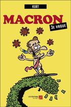 Couverture du livre « Macron 3e vague » de Kurt aux éditions Editions Du Net