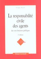 Couverture du livre « Responsabilite civile des agents dans les 3 fonct. 2eme ed. » de Petit S aux éditions Berger-levrault
