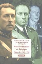 Couverture du livre « Nouvelle histoire de Belgique t.2 ; 1905-1950 » de Collectif/Colle aux éditions Complexe