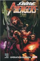 Couverture du livre « Savage Avengers t.3 ; opération dragon » de Gerry Duggan et Butch Guice et Adam Gorham et Patch Zircher aux éditions Panini