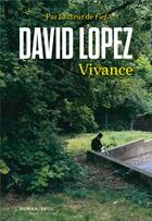 Couverture du livre « Vivance » de David Lopez aux éditions Seuil