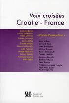 Couverture du livre « Voix croisées ; Croatie - France » de Collectif aux éditions Autres Temps