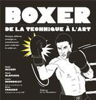 Couverture du livre « Boxer, de la technique à l'art » de Marie Slavicek et Nabil Rezgui et Laura Beurdeley aux éditions La Martiniere