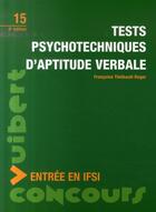 Couverture du livre « Tests psychotechniques d'aptitude verbale (6e édition) » de Francoise Thiebault-Roger aux éditions Vuibert