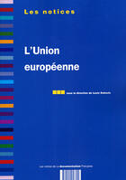 Couverture du livre « L'union europeenne » de Louis Dubouis aux éditions Documentation Francaise