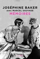 Couverture du livre « Mémoires » de Marcel Sauvage et Josephine Baker aux éditions Phebus