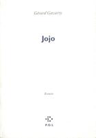 Couverture du livre « Jojo » de Gerard Gavarry aux éditions P.o.l