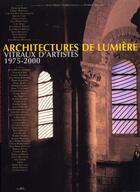 Couverture du livre « Architecture De Lumiere » de Collectif/Colle aux éditions Marval