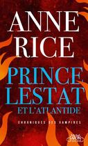 Couverture du livre « Chroniques des vampires t.12 : prince Lestat et l'Atlantide » de Anne Rice aux éditions Michel Lafon Poche