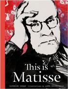 Couverture du livre « This is Matisse » de Catherine Ingram aux éditions Laurence King