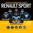 Couverture du livre « Mes années Renault Sport » de Christian Contzen aux éditions Ouest France