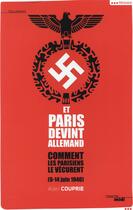Couverture du livre « Et Paris devint allemand » de Alain Couprie aux éditions Cherche Midi