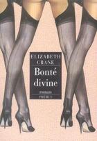 Couverture du livre « Bonte divine » de Elizabeth Crane aux éditions Phebus