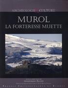 Couverture du livre « Murol, la forteresse muette » de Dominique Allios aux éditions Pu De Rennes