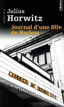 Couverture du livre « Journal d'une fille de Harlem » de Julius Horwitz aux éditions Points