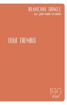 Couverture du livre « Tout tremble » de Jean-Marie Durand et Blandine Rinkel aux éditions Puf