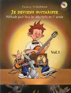 Couverture du livre « Je deviens guitariste vol.1+ cd » de Tisserand Thierry aux éditions Henry Lemoine