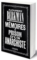 Couverture du livre « Mémoires de prison d'un anarchiste » de Berkman/Reuss/Denes aux éditions L'echappee