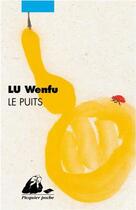 Couverture du livre « Le puits » de Wenfu Lu aux éditions Picquier