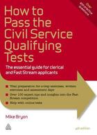 Couverture du livre « How to Pass the Civil Service Qualifying Tests » de Mike Bryon aux éditions Kogan Page Digital