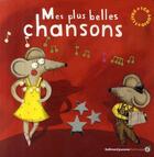 Couverture du livre « Mes plus belles chansons » de  aux éditions Gallimard-jeunesse