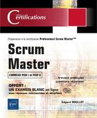 Couverture du livre « Scrum Master ; préparation à la certification Professional Scrum Master (examens PSM I et PSM II) » de Edgard Maillot aux éditions Eni