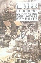Couverture du livre « La course du hanneton dans une ville detruite » de Pierre Siniac aux éditions Rivages