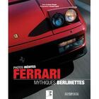 Couverture du livre « Ferrari, mythiques berlinettes » de Xavier Chauvin aux éditions Etai