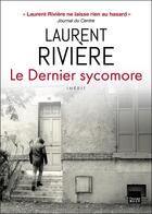 Couverture du livre « Le dernier sycomore » de Laurent Riviere aux éditions Toucan