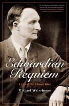 Couverture du livre « Edwardian Requiem » de Waterhouse Michael aux éditions Biteback Publishing Digital