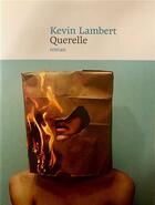 Couverture du livre « Querelle » de Kevin Lambert aux éditions Le Nouvel Attila