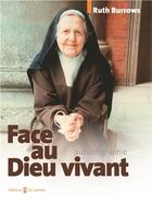 Couverture du livre « Face au dieu vivant » de Ruth Burrows aux éditions Carmel
