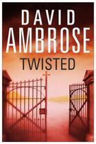 Couverture du livre « Twisted » de David Ambrose aux éditions Simon And Schuster Uk