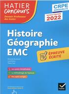 Couverture du livre « Histoire-geographie-emc- crpe 2022 - epreuve ecrite d'admissibilite » de Baudinault/Gomes aux éditions Hatier