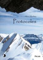 Couverture du livre « Protocoles » de Alain Mothes aux éditions Editions Thot